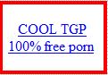 COOL TGP 100% free porn